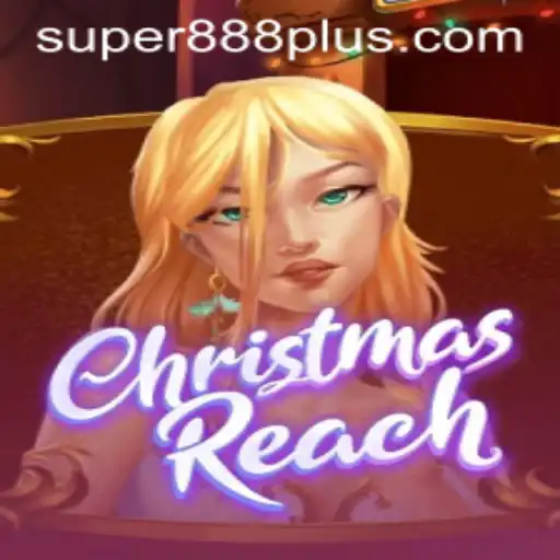 Explore the Enchanting World of ChristmasReach with Super888