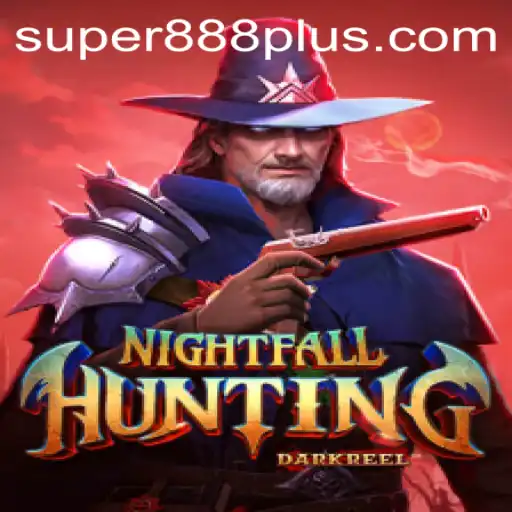 Immersive Adventures in NightfallHunting: A Strategic Hunt for Super888 Rewards